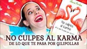 Descubre todo sobre No culpes al karma libro 2: Reseña, opiniones y más no-culpes-al-karma-libro-2